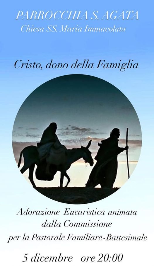 Adorazione eucaristica animata dalla Commissione Parrocchiale per la pastorale f...